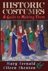 Historic Costumes - Mary Fernald ; Eileen Shenton - 9781621389934