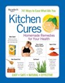 Reader's Digest Kitchen Cures: Homemade Remedies for Your Health - Editor's at Reader's Digest - 9781621454779