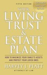 Your Living Trust & Estate Plan - Harvey J. Platt - 9781621533917