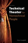 Technical Theater for Nontechnical People - Drew Campbell - 9781621535423