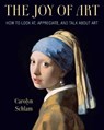 The Joy of Art - Carolyn Schlam - 9781621537915