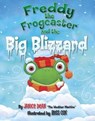Freddy the Frogcaster and the Big Blizzard - Janice Dean - 9781621573425