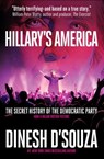 Hillary's America - Dinesh D'Souza - 9781621575320