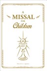 A Missal for Children - Guy Mesnard - 9781621640820