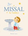 MISSAL FOR TODDLERS - Vivian Dudro ; Isabelle Galmiche - 9781621641346