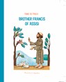 BROTHER FRANCIS OF ASSISI - Tomie dePaola - 9781621643692