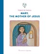 Mary, the Mother of Jesus - Tomie dePaola - 9781621644323