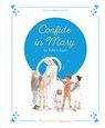 Confide in Mary, Our Mother in Heaven - Sabine Du Mesnil - 9781621646211
