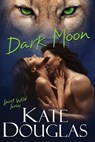 Dark Moon - Kate Douglas - 9781621811831