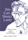 We Can Sleep Later - Franklin W Stahl - 9781621822349