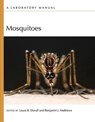Mosquitoes: A Laboratory Manual - Laura B. Duvall - 9781621824411