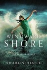 Windward Shore - Sharon Hinck - 9781621841685