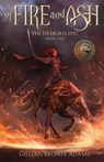 Of Fire and Ash: Volume 1 - Gillian Bronte Adams - 9781621842033