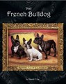 The French Bulldog - Muriel P. Lee - 9781621870319