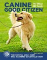 Canine Good Citizen - The Official AKC Guide - Mary R. Burch Ph.D - 9781621871927