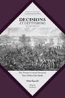 Decisions at Gettysburg - Matt Spruill - 9781621905424