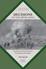 Decisions of the Seven Days - Matt Spruill - 9781621906742