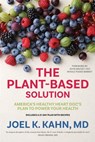 The Plant-Based Solution - Joel K. Kahn, MD - 9781622038626