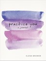 Practice You - Elena Brower - 9781622039227