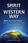 SPIRIT OF THE WESTERN WAY - Tina Louise Spalding - 9781622330515
