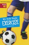 My Body Needs Exercise - Jenna Lee Gleisner - 9781622432752