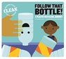 Follow That Bottle!: A Plastic Recycling Journey - Bridget Heos - 9781622433568