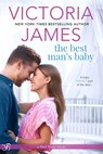 The Best Man's Baby - Victoria James - 9781622661756