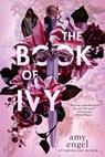 The Book of Ivy - Amy Engel - 9781622664665