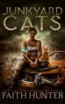 Junkyard Cats - Faith Hunter - 9781622681754