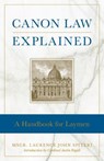 CANON LAW EXPLAINED - Laurence Spiteri - 9781622821785