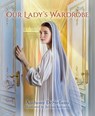 Our Lady's Wardrobe - Anthony DeStefano - 9781622826261