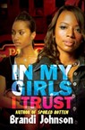 In My Girls I Trust - Brandi Johnson - 9781622860289