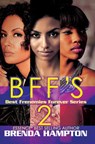 BFF'S 2 - Brenda Hampton - 9781622863723