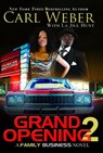Grand Opening 2 - Carl Weber ; La Jill Hunt - 9781622866052
