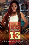 Girls from da Hood 13 - Ms. Michel Moore ; Treasure Hernandez ; Katt - 9781622866991