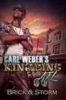 Carl Weber's Kingpins: ATL - Brick ; Storm - 9781622868490