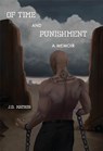 Of Time and Punishment - Jerry D. Mathes - 9781622882823