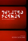 Deleted Scenes - Kevin Catalano - 9781622883035