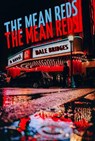 The Mean Reds - Dale Bridges - 9781622889259