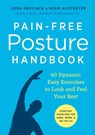 Pain-Free Posture Handbook - Lora Pavilack ; Nikki Alstedter - 9781623157180