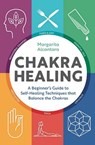 Chakra Healing - Margarita Alcantara - 9781623158286
