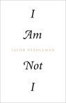I Am Not I - Jacob Needleman - 9781623170141
