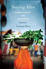 Staying Alive - Vandana Shiva - 9781623170523