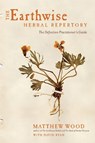 The Earthwise Herbal Repertory - Matthew Wood - 9781623170776
