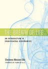 The Breath of Life - Cherionna Menzam-Sills ; Franklyn Sills - 9781623172053