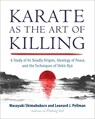 Karate as the Art of Killing - Masayuki Shimabukuro ; Leonard J. Pellman - 9781623176617