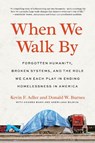 When We Walk By - Kevin F. Adler ; Donald W. Burnes - 9781623178840