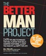 The Better Man Project - Bill Phillips - 9781623365561