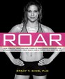 ROAR - Selene Yeager ; Stacy T. Sims PhD - 9781623366872