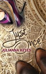 Just Once - Julianna Keyes - 9781623420673